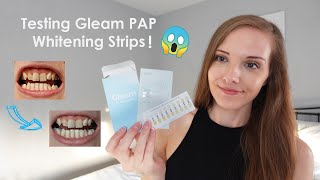 Testing amp reviewing Gleam PAP Teeth Whitening strips [upl. by Lered6]