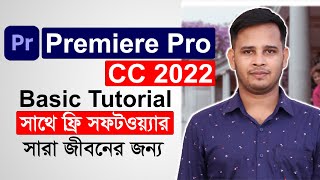 Adobe Premiere Pro 2022 Video Editing Tutorial For Beginners  Premiere Pro 2022 Bangla Tutorial [upl. by Marriott]