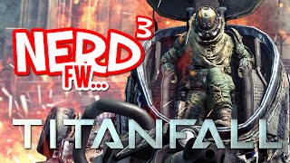 Nerd³ FW  Titanfall [upl. by Yehsa994]