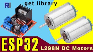 Controlling 2 DC Motors using ESP32 and L298N Motor driver [upl. by Boehike]