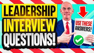 LEADERSHIP INTERVIEW QUESTIONS amp ANSWERS How to PREPARE for a Leadership amp Management Interview [upl. by Natsirk113]