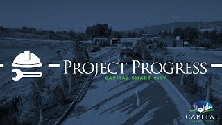 Capital Smart City Project Progress [upl. by Vaenfila178]