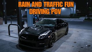 POV DRIVING THE GTR R35 – FUN IN TRAFFIC AND RAIN [upl. by Sapphire]