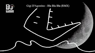 Gigi DAgostino  Bla Bla Bla REMIX  BY DJ Adriano Rodrigues [upl. by Llehcam387]