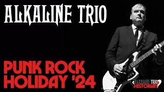 Alkaline Trio  Punk Rock Holiday 2024 FULL SET [upl. by Niels]