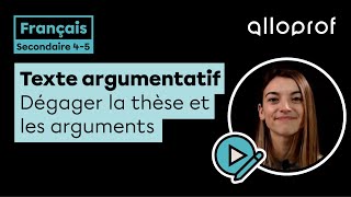 Texte argumentatif  dégager la thèse et les arguments  Français  Alloprof [upl. by Edra]