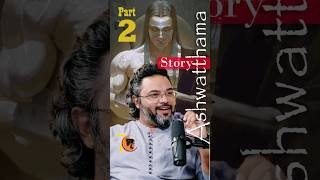 quotAshwatthamaquot Story 2 😇 ftAkshat Guptaakshatgupta shortsfeed mahabharat ashwatthama [upl. by Iams]