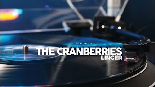 Linger  The Cranberries  Vinyl Record [upl. by Oleta]