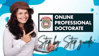 How to complete a Online Professional Doctorate Program in 2021  Step by step guide  Must Watch [upl. by Mary185]