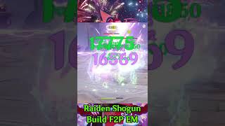 Build Simple  Raiden Shogun Elemental Mastery Dendro Reaction Hyperbloom F2P Damage [upl. by Nodmac]