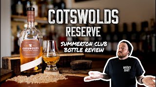 Cotswolds Reserve Review  Summerton Whisky Club Bottle [upl. by Chladek329]