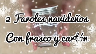 Dos faroles navideños con frascos y cartón [upl. by Kersten]