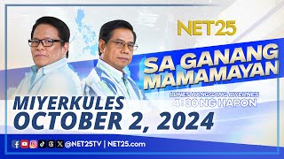 Sa Ganang Mamamayan  October 2 2024 [upl. by Anaehs]