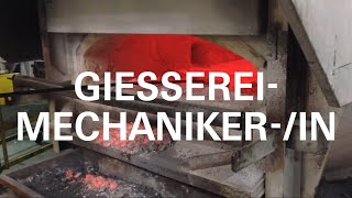 Ausbildung als Gießereimechanikerin [upl. by Trub]