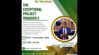 The Exceptional Project Manager 2 [upl. by Aisul127]