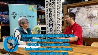 CHAMPIONNAT DE MONTGOLFIÈRES 2024 à SJSRrencontre avec Sébastien Poupartchampion canadien en titre [upl. by Januisz]