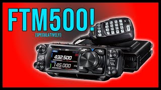 NEW Yaesu FTM500D Announced  Mobile Radio Size Weight Frequencies Power More  yaesu [upl. by Nova]