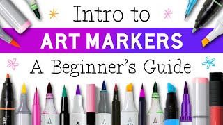 Art Markers for Beginners WATCH THIS Before Buying Your First Set [upl. by Eelik]