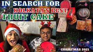 IN SEARCH FOR KOLKATAS BEST FRUIT CAKE  CHRISTMAS 2021 [upl. by Munster]