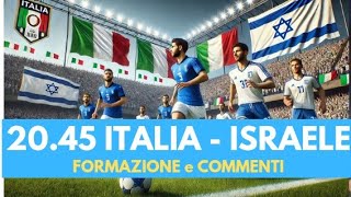 ITALIA  ISRAELE oggi 2045 NATION LEAGUE [upl. by Gulick519]