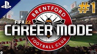 FIFA 22  Career Mode  1  Brentford [upl. by Curzon]