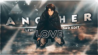 Levi Ackerman  Another Love EditAMV  Very Quick [upl. by Siroved999]