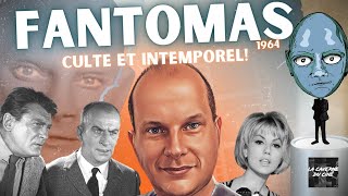 FANTOMAS 1964  CRITIQUE amp ANECDOTES [upl. by Patin]