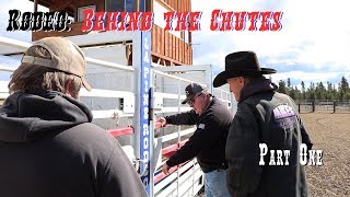 Rodeo Behind the Chutes Part 1 [upl. by Rimma]