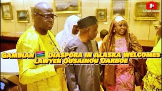 Gambian Diaspora in Alaska Welcoming Lawyer Ousainou Darboe  Meet amp Greet  Potluck [upl. by Ainex]