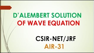 DALEMBERT SOLUTION OF WAVE EQUATION WITH BEST EXAMPLE [upl. by Pirri]