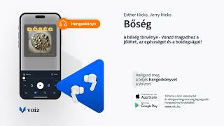 Bőség  Esther Hicks Jerry Hicks  VOIZ hangoskönyv [upl. by Grekin]