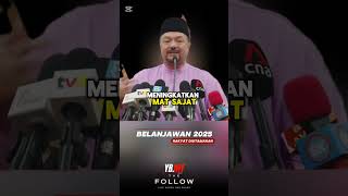 BELANJAWAN 2025 Rakyat Diutamakan  Timbalan Menteri ll [upl. by Ahcirt249]