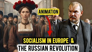 Socialism In Europe amp The Russian Revolution Class 9  Animation  Class 9 History Chapter 1 Explain [upl. by Assile680]