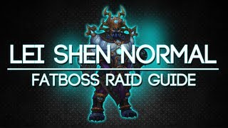 Lei Shen 10 Man Normal Throne of Thunder Guide  FATBOSS [upl. by Conan176]