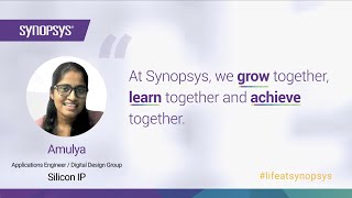 An Inside Look Amulya Applications Engineer  Synopsys [upl. by Naharba]