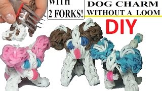 HOW TO MAKE DOG PUPPY FIGURE WITH 2 FORKS WITHOUT RAINBOW LOOM DIY CHARM [upl. by Navarro961]