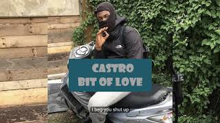 Castro YACG  Bit Of Love Lyrics [upl. by Yelrebmik]