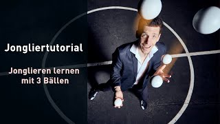 Jongliertutorial  Jonglieren lernen mit 3 Bällen [upl. by Celene]