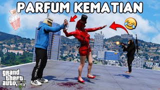 PARFUM KEMATIAN  GTA 5 ROLEPLAY [upl. by Alegnad725]