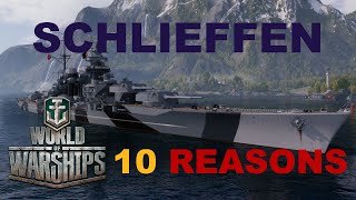 World of Warships Schlieffen  10 Reasons [upl. by Tnilc]