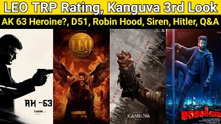 LEO TRP Rating  Kanguva 3rd Look AK 63 Heroine D51 Garudan Viduthalai 2 [upl. by Mays]