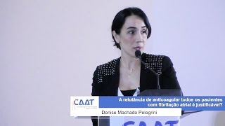 Riscos da Anticoagulação na Fibrilação Atrial Denise Pelegrini [upl. by Feeney]