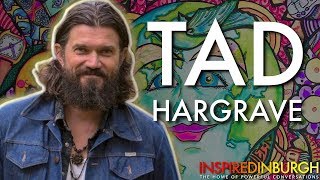 TAD HARGRAVE  MARKETING FOR HIPPIES  Inspired Edinburgh [upl. by Sarena637]