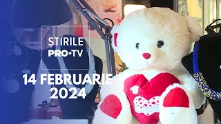 Știrile PRO TV  14 Februarie 2024 [upl. by Rollin]