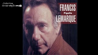 Francis Lemarque  Pigalle conceptkaraoke [upl. by Alet]