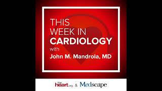 Feb 16 2024 This Week in Cardiology [upl. by Eerej]