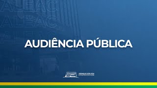 08042024  Audiência Pública para discutir a Federalização da Fundação Hospitalar [upl. by Idnak]