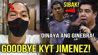 PAALAM KYT JIMENEZ TANGGAL MUNA SA ROSTER SIBAK SA PWESTO ANG REFS NA NANDAYA UMANO [upl. by Limann]