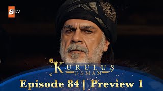 Kurulus Osman Urdu  Season 5 Episode 84 Preview 1 [upl. by Frulla916]