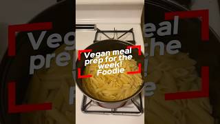 Vegan meal prep for the week Foodie [upl. by Jankey]